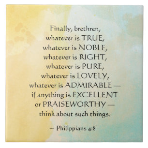 Azulejo De Cerâmica Philippians 4:8 O que quer que seja verdade,