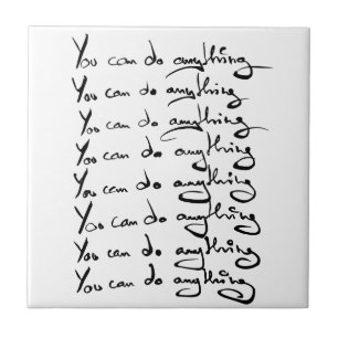 Azulejo De Cerâmica PODE FAZER QUALQUER COISA! Citação inspiradora