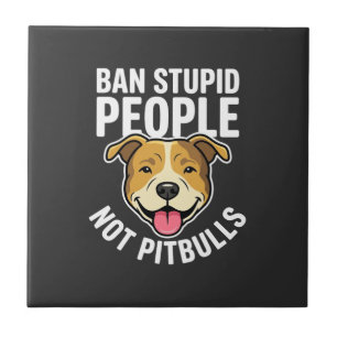 Azulejo De Cerâmica Proibir Pessoas Estúpidas Não Pitbulls Cachorro