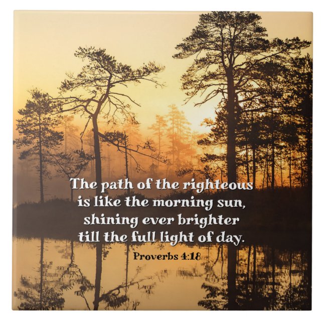 Azulejo De Cerâmica Provérbios 4:18 Caminho da Bíblia direita Versa (Frente)