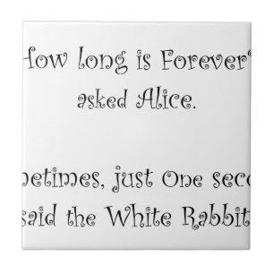 Azulejo De Cerâmica Quanto tempo é para sempre Alice