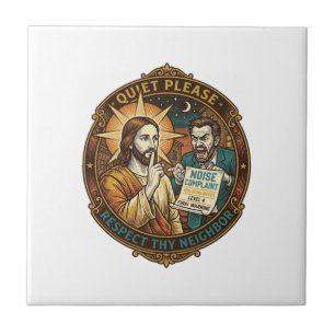 Azulejo De Cerâmica Reclamação de Ruído de Vizinho Bravo Jesus Festa B