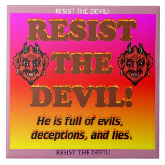Azulejo De Cerâmica Resista o diabo!