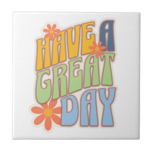 Azulejo De Cerâmica Retro Groovy "Tenha um Ótimo Dia" Floral