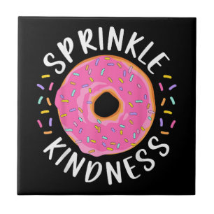 Azulejo De Cerâmica Rosquinha Sprinkle Kindness Meninas Engraçadas Mul