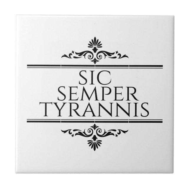 Azulejo De Cerâmica Sic Semper Tyrannis (Frente)