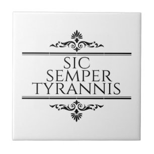 Azulejo De Cerâmica Sic Semper Tyrannis
