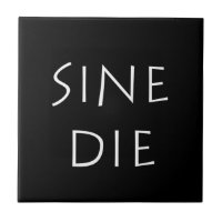 Sine die