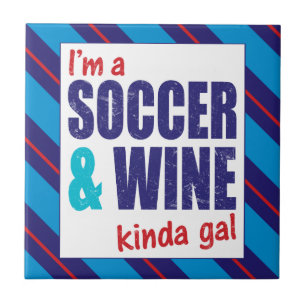 Azulejo De Cerâmica Sou um tipo de jogador de futebol e vinho
