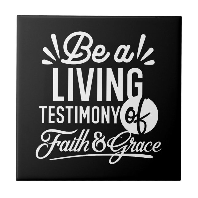 Azulejo De Cerâmica Spiritual Living Testimony Faith and Grace Quote (Frente)