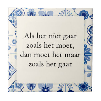Azulejo De Cerâmica Tekst op tegel delfts blauw - Als het niet gaat
