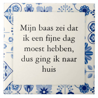 Azulejo De Cerâmica tekst op tegeltje - fijne werkdag