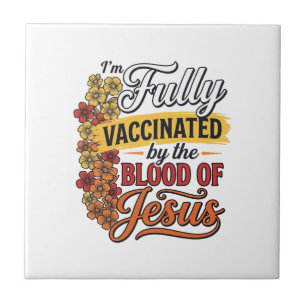 Azulejo De Cerâmica Totalmente Vacinado pelo Sangue de Jesus Camisa De