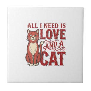 Azulejo De Cerâmica Tudo que Preciso é Amor e um Gato Gato Vintage Ama