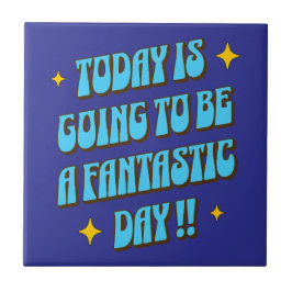 Azulejo De Cerâmica Um Dia Fantástico