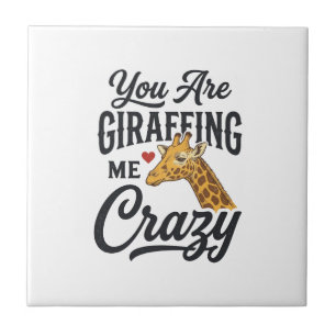 Azulejo De Cerâmica Você Está Me Deixando Louco Camisa de Girafa Engra