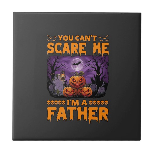 Azulejo De Cerâmica Você Pode Me Assustar Pai Abóboras de Halloween Ce (Frente)