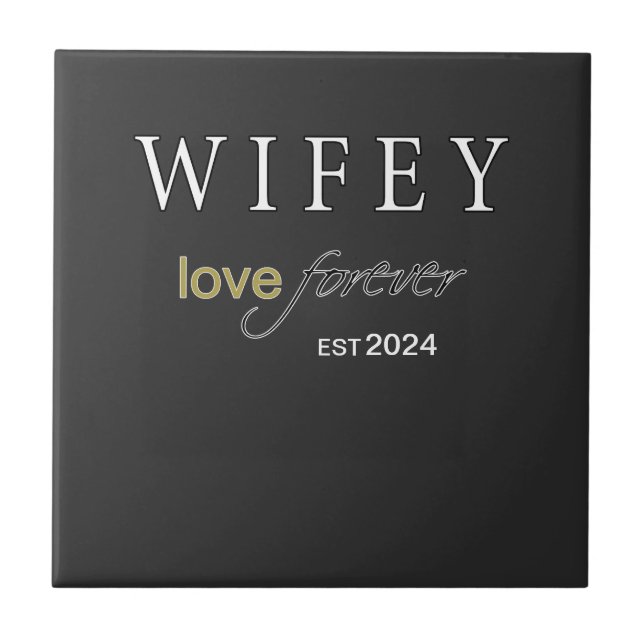 Azulejo De Cerâmica Wifey personalizado data de registro do Amor etern (Frente)