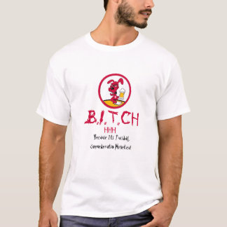 B.I.T.C.H. Camisa