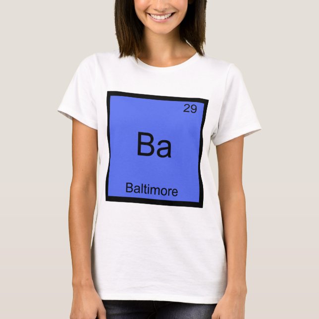 Ba - Baltimore City Camiseta Símbolo Elemento Quím (Frente)