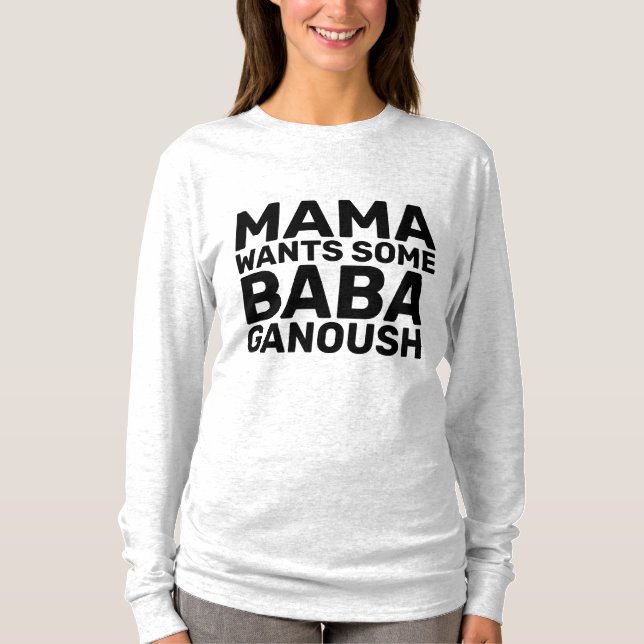 BABA GANOUSH MOM T-Shirts (Frente)
