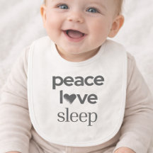 Peace Love Sleep - Modern Trendy Graphic Baby Bib