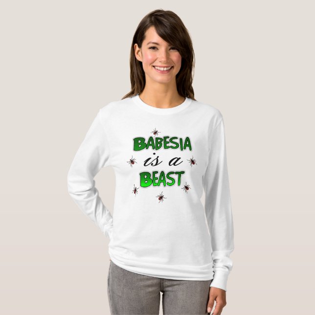 Babesia é uma camisa de carrapato de Lyme besta (Frente Completa)