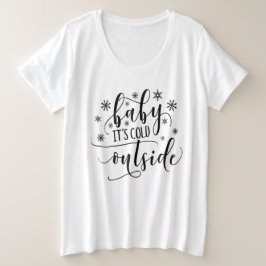 Baby Está Frio Lá Fora Camiseta Feminina Tamanho P
