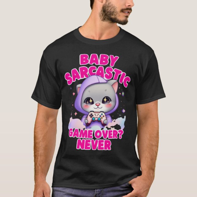 Baby Sarcastic Gamer Cat Funny T-SHIRT (Frente)