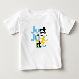Baby T-Shirt "Apenas Ju It"