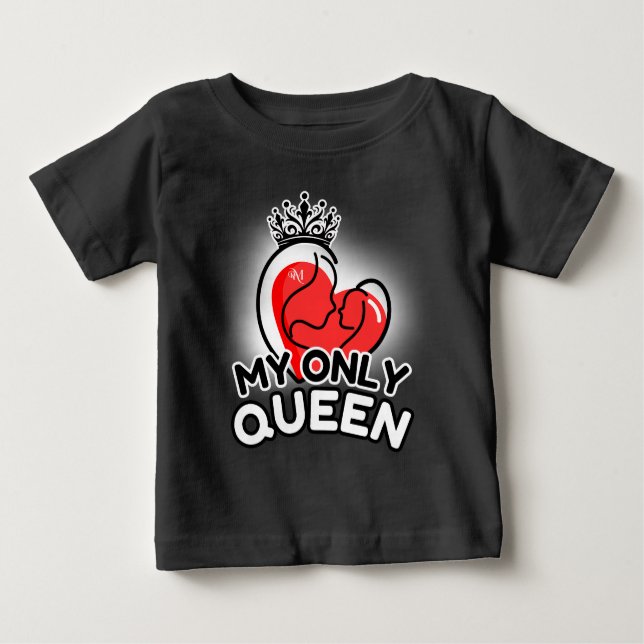 Baby T-Shirt : Minha Única Rainha (preto) (Frente)