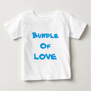 BABY T-SHIRTS Camiseta "Bundle Of Love"