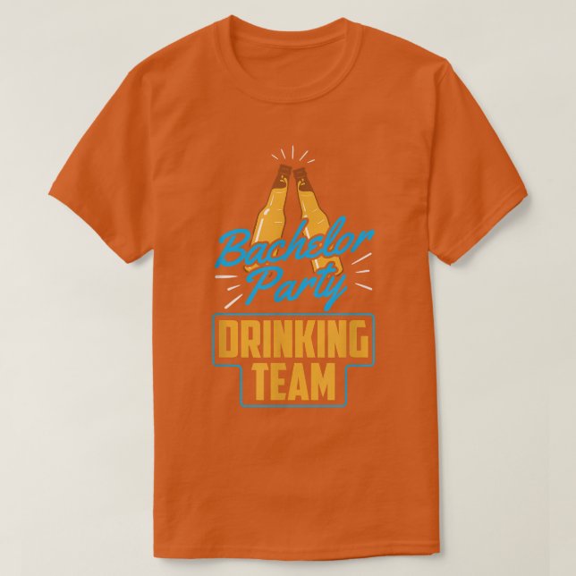 Bachelor Party Drinking Team Groom Bride T-Shirt (Frente do Design)