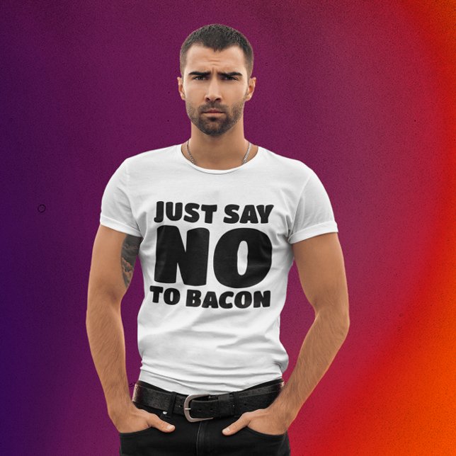BACON - DIGA SEM T-SHIRTS (Criador carregado)