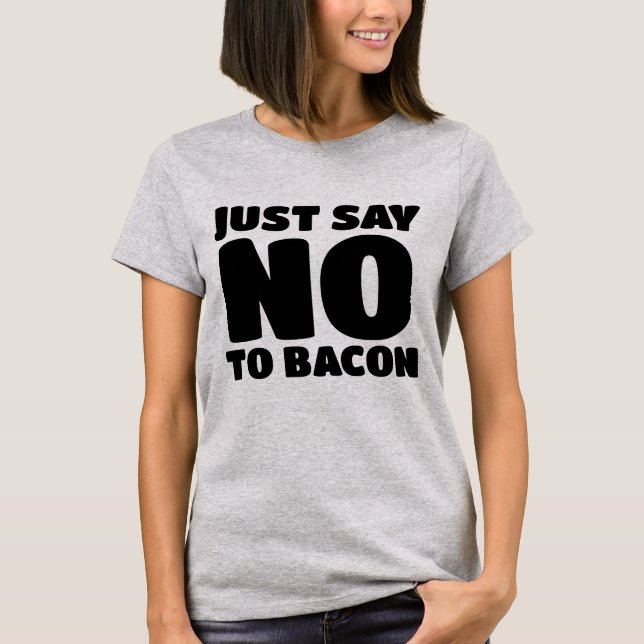 BACON - DIGA SEM T-SHIRTS (Frente)