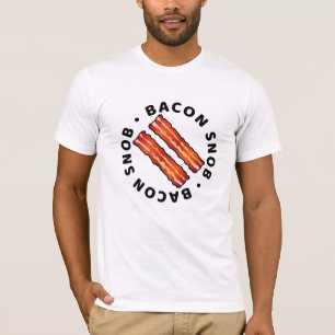 Bacon Snob T-Shirt
