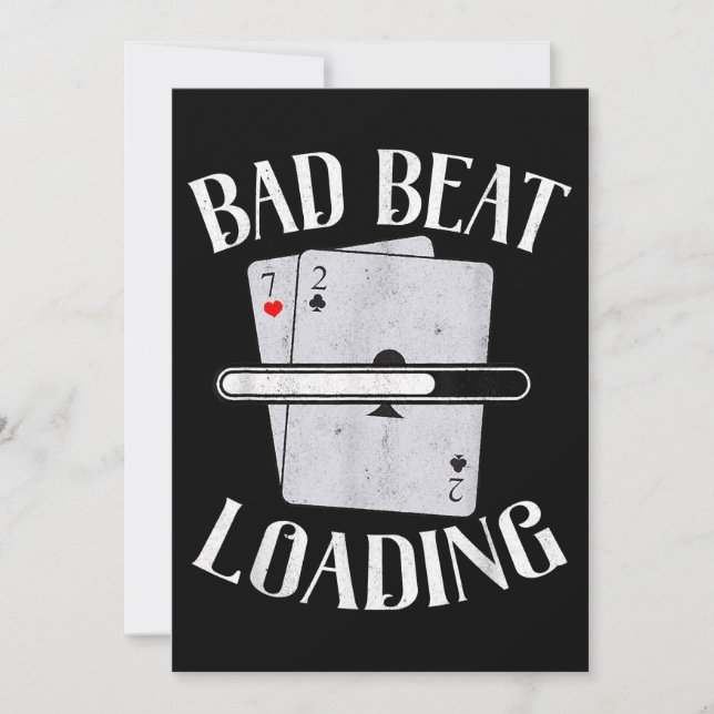 Bad Beat Loading Texas Holdem Casino Engraçado Pok (Frente)