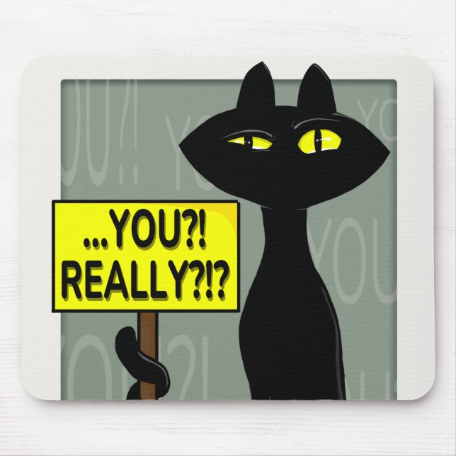 Bad Boogie Engraçado Você? Realmente!? Mouse Pad (Frente)