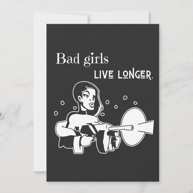 Bad girls live longer. (Frente)
