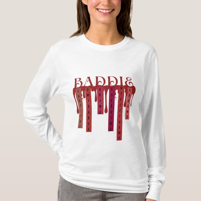 BADDIE Words of Affirmation T-Shirt (Frente)