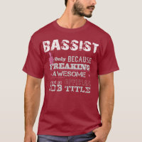 Baixista - camisa de T