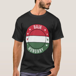 Baja, Hungary City T-Shirt