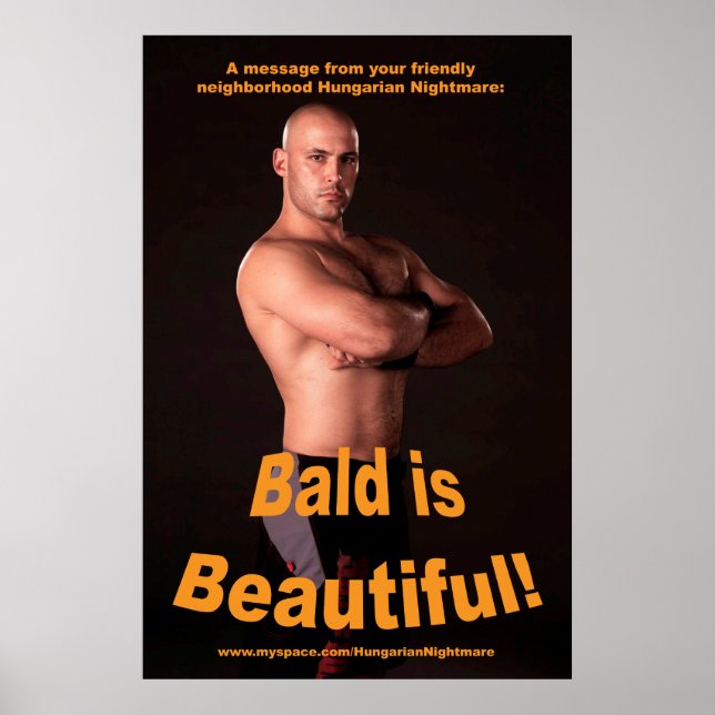 "Bald é Belo!" 34,5 x 23 poster (Frente)