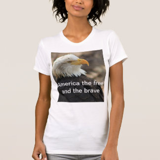 Bald Eagle T-shirt THE FREE AND THE BRAVE