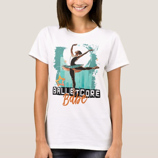 Balletcore Babe | Tutus e Dominação Total Camiseta (Frente)