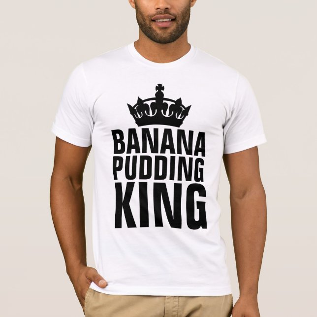 BANANA PUDDING KING T-SHIRTS (Frente)