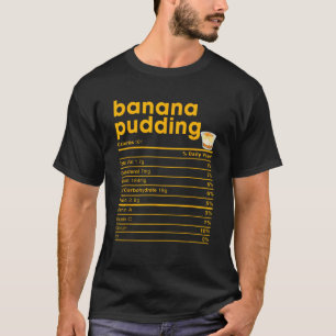 Banana Pudim Nutrição Fatos T Camisa