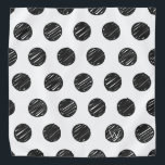 Bandana Artisan Bolinhas Black White Chic, Diversão INICIA<br><div class="desc">Artisan Bolinhas a preto sobre fundo branco com INICIAL personalizado em branco. Fácil de personalizar texto,  cor do texto,  fonte. Excelente para QUALQUER Pet,  bebê Chic de pelo,  correspondente a Pet Parent. Moderno,  Eterno,  Divertido. Misturar e combinar coleções completas de Anos novos/poetas/poços de presentes por TMCdesigns.</div>