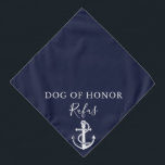 Bandana Casamento Náutico marinho Blue Pet Dog Anchor<br><div class="desc">Uma bandana náutica super fofa apresentando uma âncora de náutica que você pode personalizar com o nome do seu cão e o seu papel de honra no seu dia especial. Projetado por Thisnotme©</div>