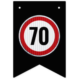 Bandeirinha ANY AGE 70th Birthday Speed Limit Sign 
